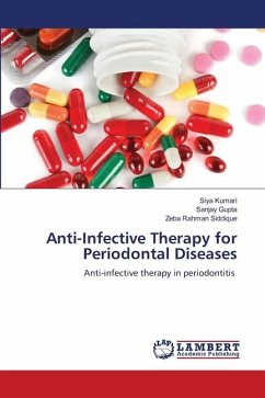 Anti-Infective Therapy for Periodontal Diseases