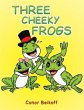 Three Cheeky Frogs - Bild 1