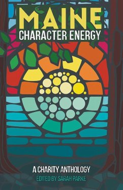Maine Character Energy - Parke, Sarah; Bowring, Shannon; Carro, Paul