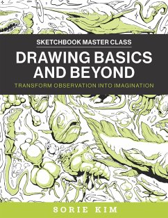 Drawing Basics and Beyond - Kim, Sorie