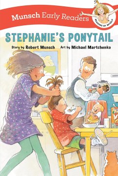 Stephanie's Ponytail Early Reader - Munsch, Robert