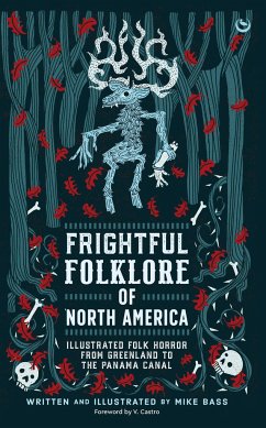 Frightful Folklore of North America - Bass, Mike