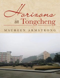 HORIZONS IN TONGCHENG - Armstrong, Maureen