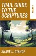 Trail Guide to the Scriptures - Bild 1