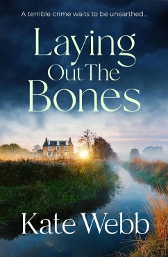 Laying Out the Bones - Webb, Kate