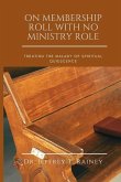 On Membership Roll with No Ministry Role