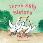 Three Silly Sisters