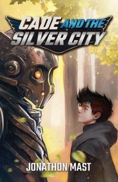Cover Cade and the Silver City