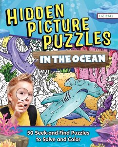 Hidden Picture Puzzles in the Ocean - Ball, Liz