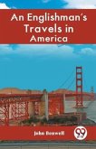 An Englishman's Travels in America