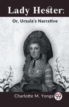 Cover Lady Hester; Or, Ursula's Narrative