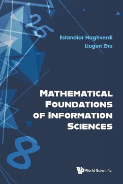 Mathematical Foundations of Information Sciences - Haghverdi, Esfandiar; Zhu, Liugen