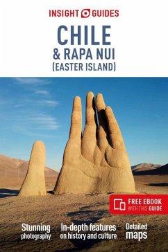 Insight Guides Chile & Rapa Nui (Easter Island): Travel Guide with Free eBook - Insight Guides