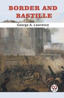 Border and Bastille - A Lawrence George