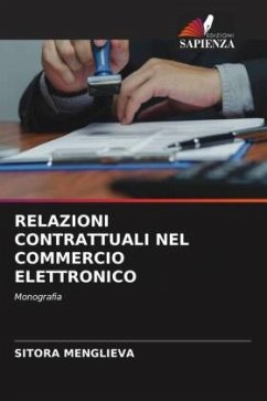 RELAZIONI CONTRATTUALI NEL COMMERCIO ELETTRONICO - MENGLIEVA, SITORA