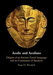Aeolic and Aeolians - Woodard, Roger D