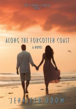 Along the Forgotten Coast - Odom, Jennifer