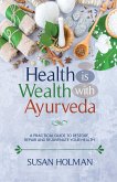 Health is Wealth with Ayurveda
