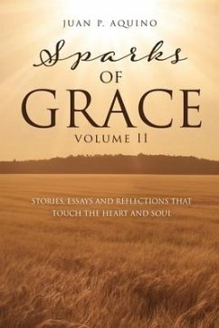 sparks of GRACE Volume II - Aquino, Juan P