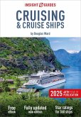 Insight Guides Cruising & Cruise Ships 2025: Cruise Guide with Free eBook