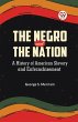 The Negro and the Nation A History of... - Bild 1