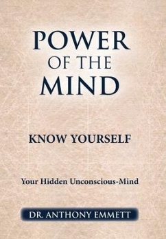 POWER OF THE MIND KNOW YOURSELF - Emmett, Anthony