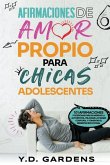 Afirmaciones De Amor Propio Para Chicas Adolescentes