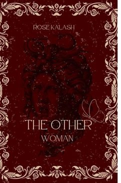 The Other Woman - Kalash, Rose