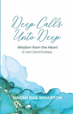 Deep Calls Unto Deep - Wharton, Naomi Rae