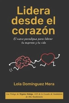 Lidera desde el corazón - Domínguez Mera, Lola