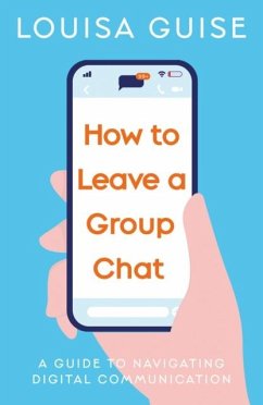 How to Leave a Group Chat - Guise, Louisa