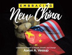 Embracing New China - Vessup, Aaron A