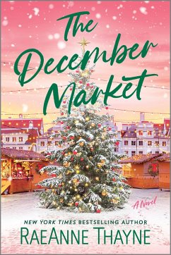 The December Market - Thayne, Raeanne