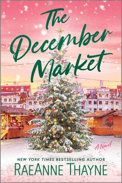 The December Market - Thayne, Raeanne