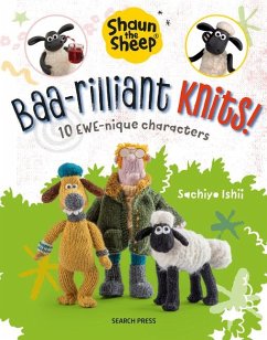 Shaun the Sheep: Baa-Rilliant Knits! - Ishii, Sachiyo; Aardman