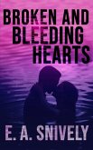 Broken And Bleeding Hearts