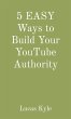 5 EASY Ways to Build Your YouTube... - Bild 1