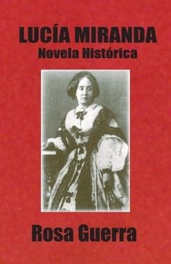 Lucía Miranda - Guerra, Rosa