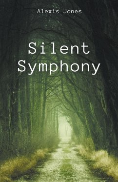 Silent Symphony - Jones, Alexis