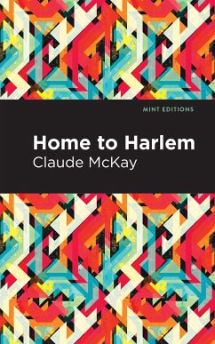 Home to Harlem - Mckay, Claude