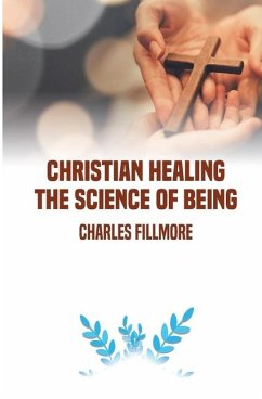 Christian Healing - Fillmore, Charles