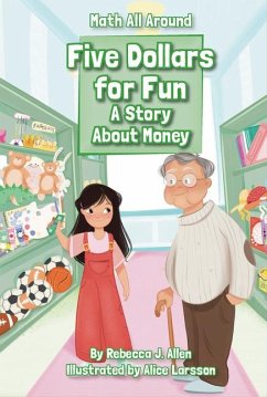 Five Dollars for Fun - Allen, Rebecca J