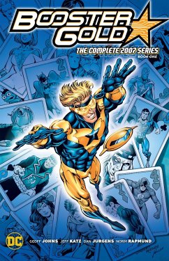 Booster Gold: The Complete 2007 Series Book One - Johns, Geoff; Katz, Jeff