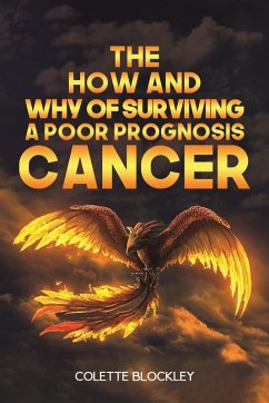 Cover The How and Why of Surviving a Poor Prognosis Cancer