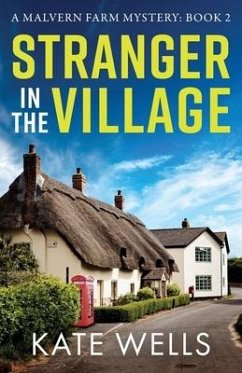 Stranger in the Village - Wells, Kate