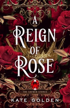 A Reign of Rose - Golden, Kate