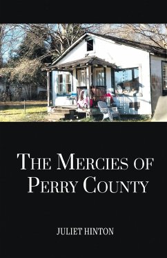 The Mercies of Perry County - Hinton, Juliet