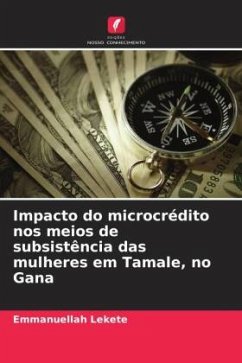 Impacto do microcrédito nos meios de subsistência das mulheres em Tamale, no Gana - Lekete, Emmanuellah