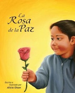 La Rosa de La Paz - Olson, Alicia