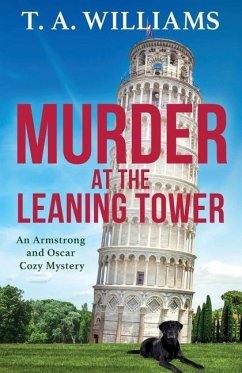 Murder at the Leaning Tower - Williams, T A